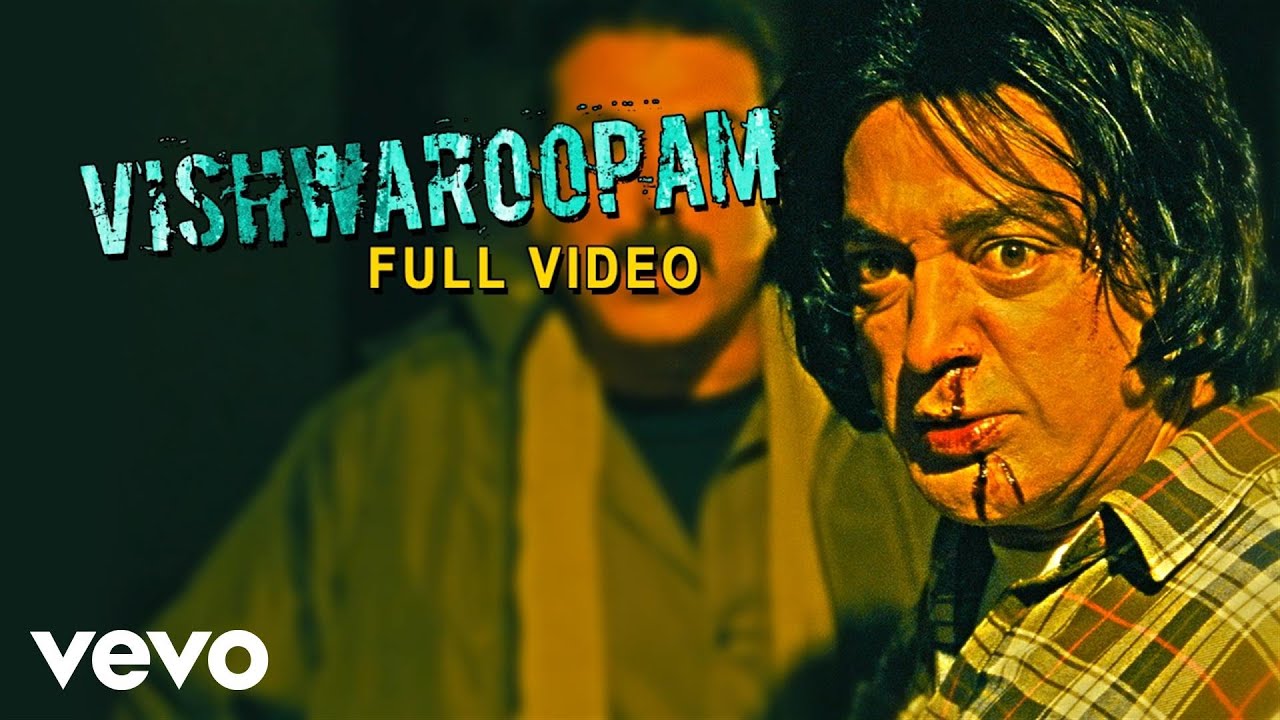Vishwaroopam - Vishwaroopam Video | Kamal Haasan
