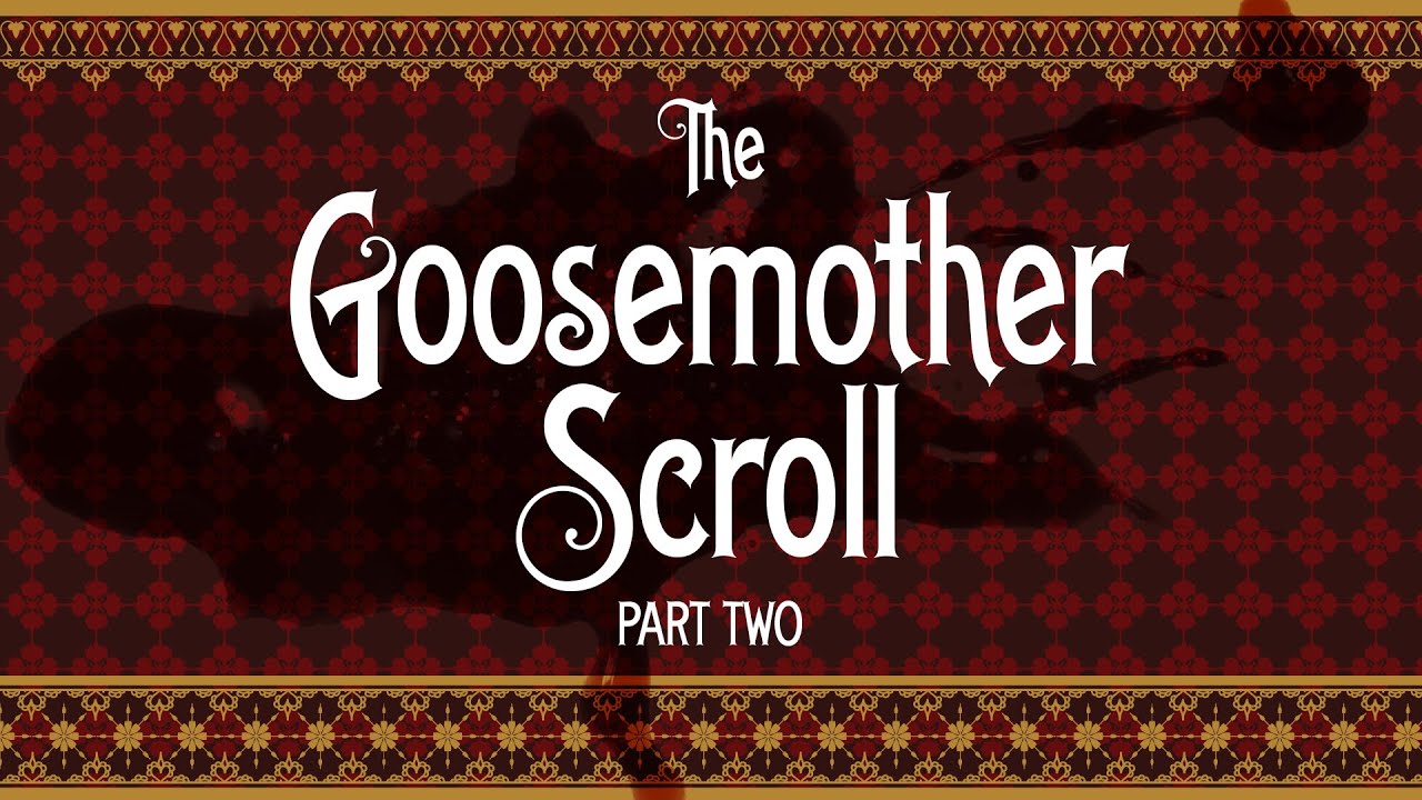 The Book of Skary: The Goosemother Scroll PART 2 by Katy Towell