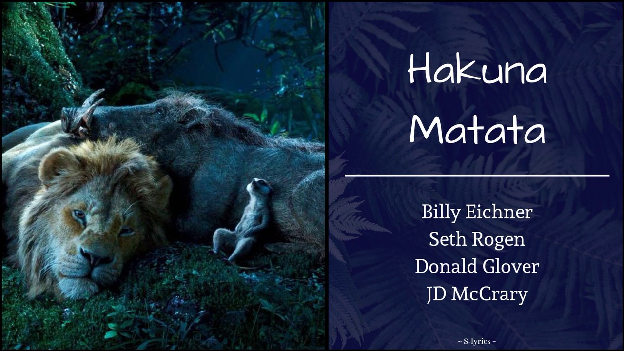 Hakuna Matata (The Lion King 2019) Lyrics