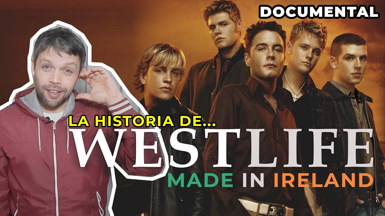 Westlife, la historia: Made in Ireland - Documental | #Biokonik