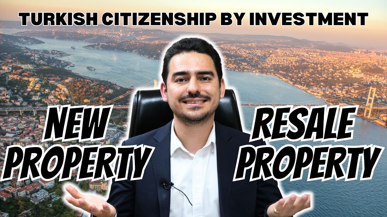 Turkish Citizenship by Investment: Should You Buy a New or Resale Property in Turkey?