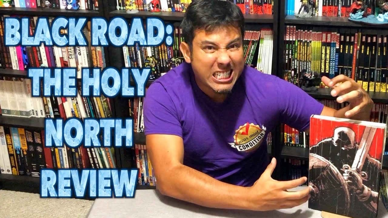 Reviews in a Flash - Black Road: The Holy North Hardcover