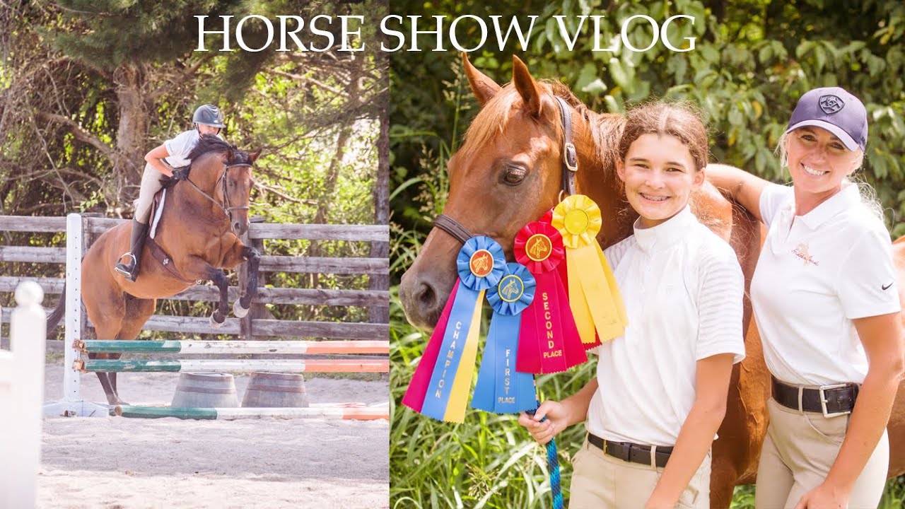 SUMMER HORSE SHOW VLOG 