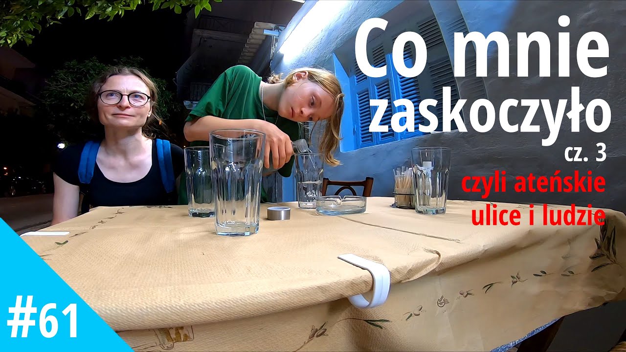 Co mnie zaskoczyło w Grecji, Atenach. Ateny zwiedzanie, smakowanie i doświadczanie Aten.