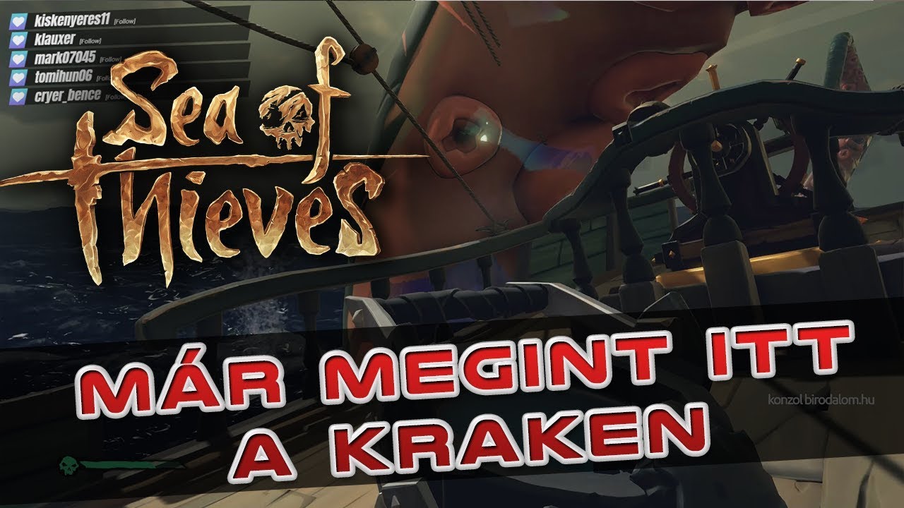 PÁNIK A HAJÓN! A KRAKEN MEGSZERETGET MINKET | SEA OF THIEVES