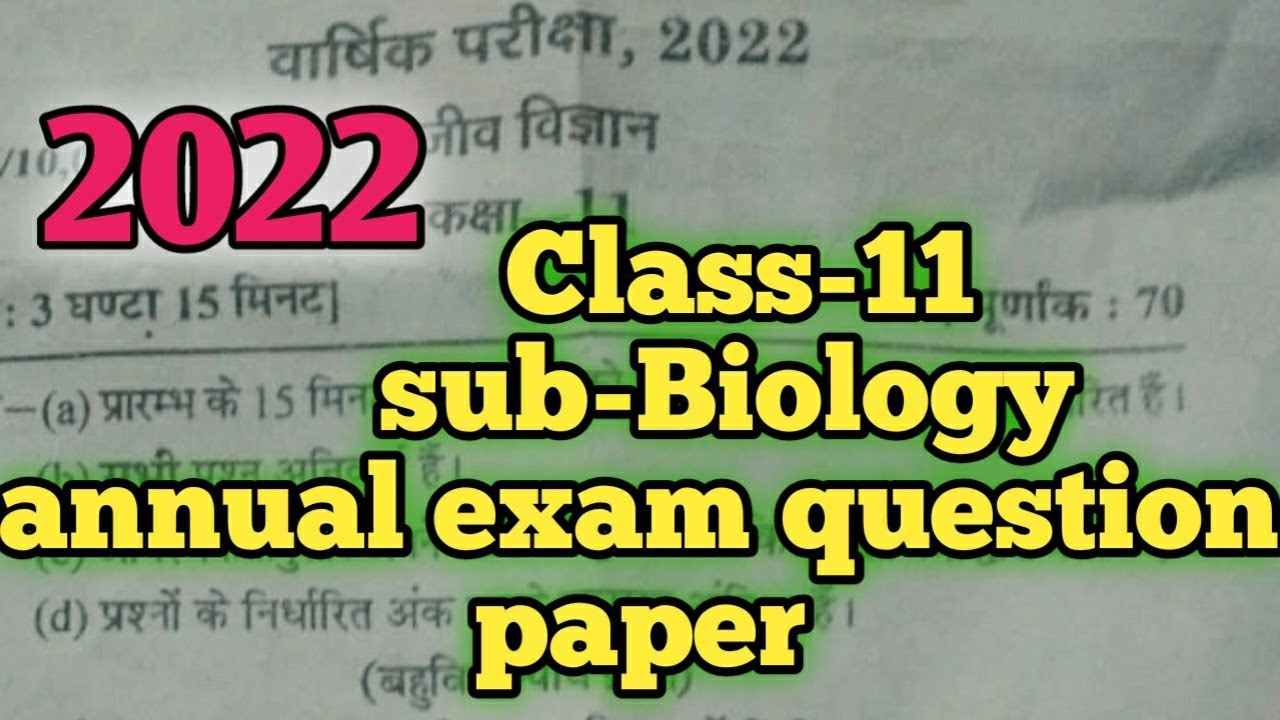 Class 11 biology annual exam question paper 2022