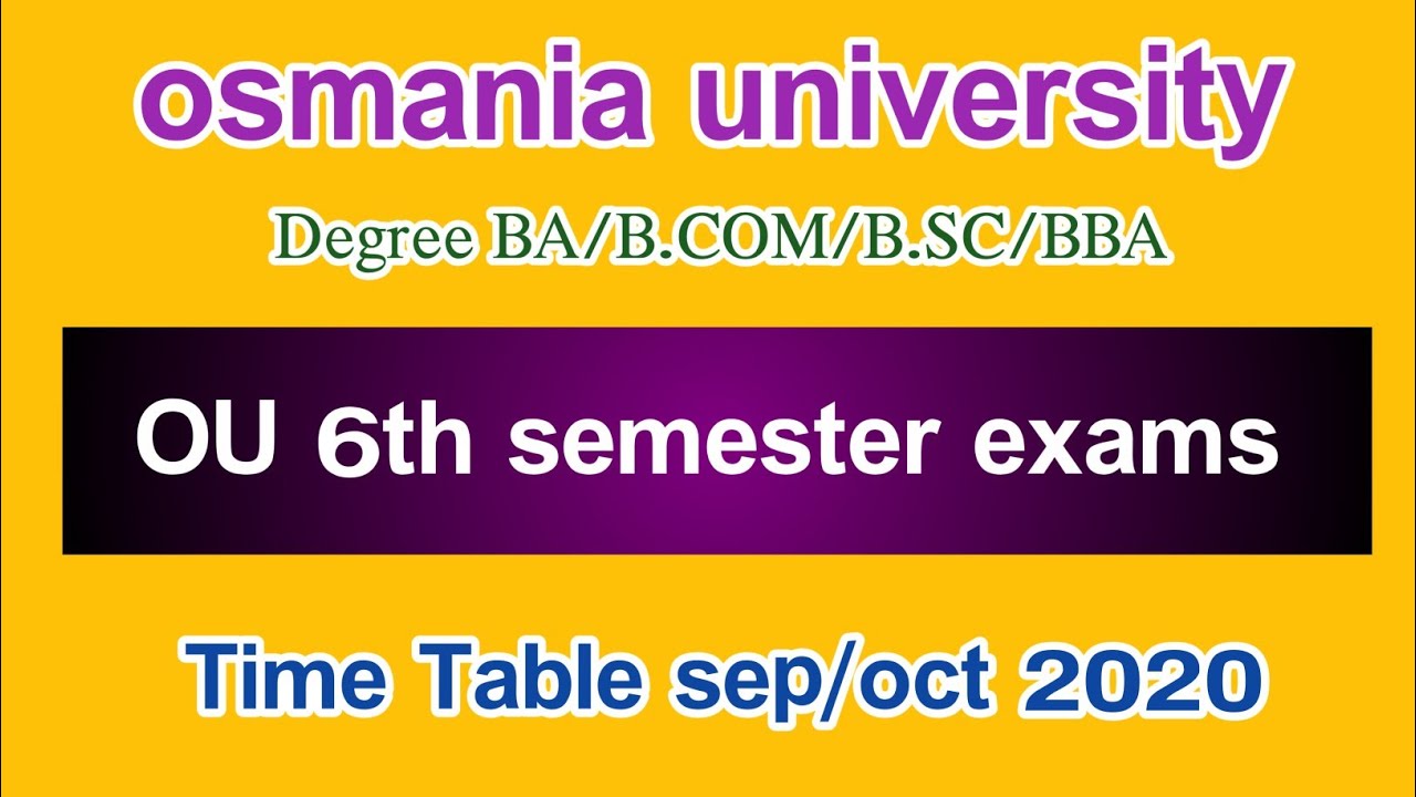 OU degree  regular and backlog exams time table // OU degree 6th semester time tables sep/Oct 2020