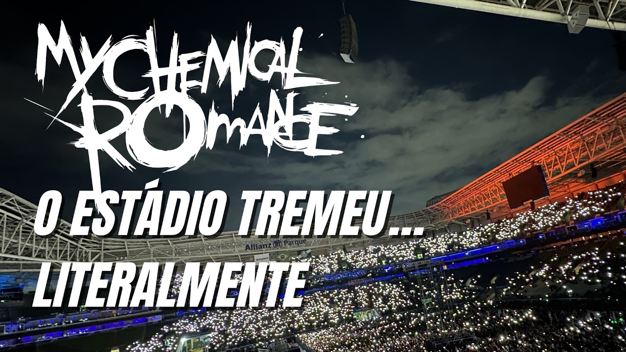 MY CHEMICAL ROMANCE NO ALLIANZ PARQUE (Cadeira Inferior) | UM SHOW HISTÓRICO