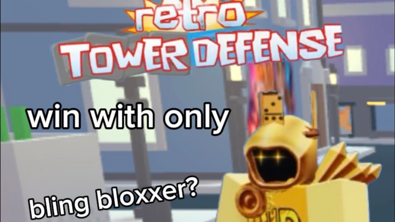 can u win match with only bling bloxxer? Retro tower defense
