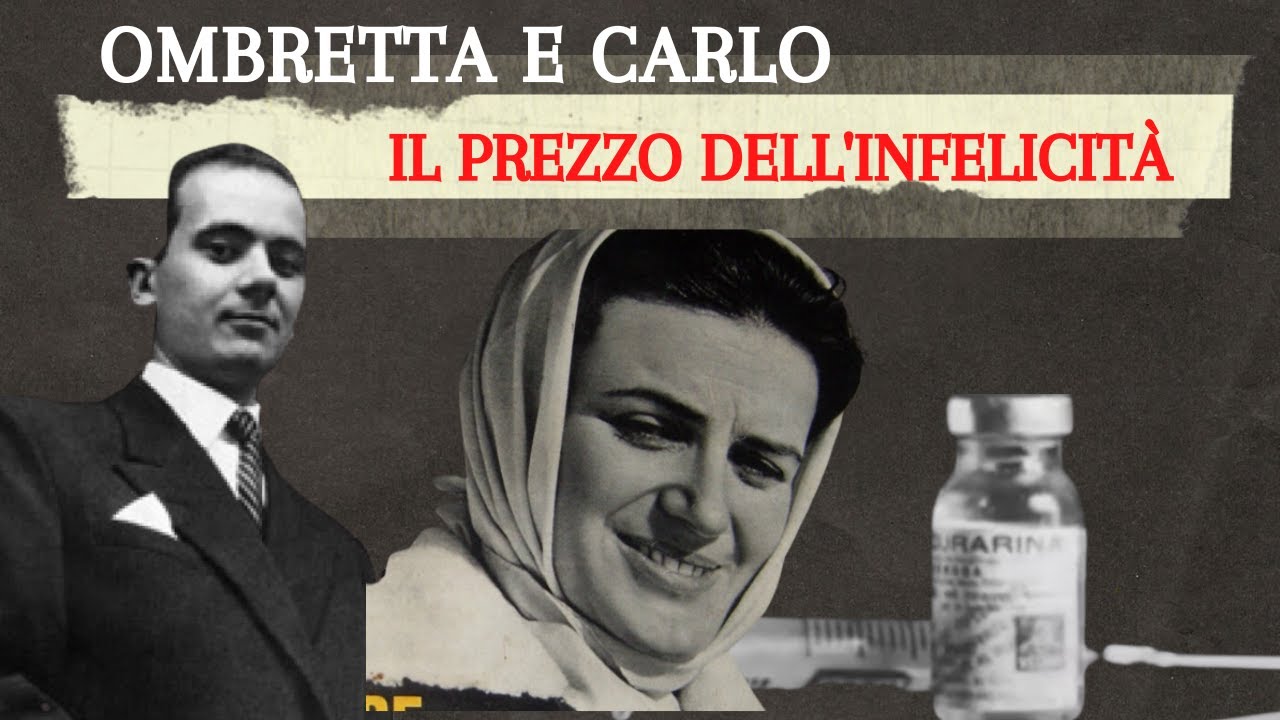 0MBRETTA E CARL0, IL PREZZO DELL'INFELICITA'