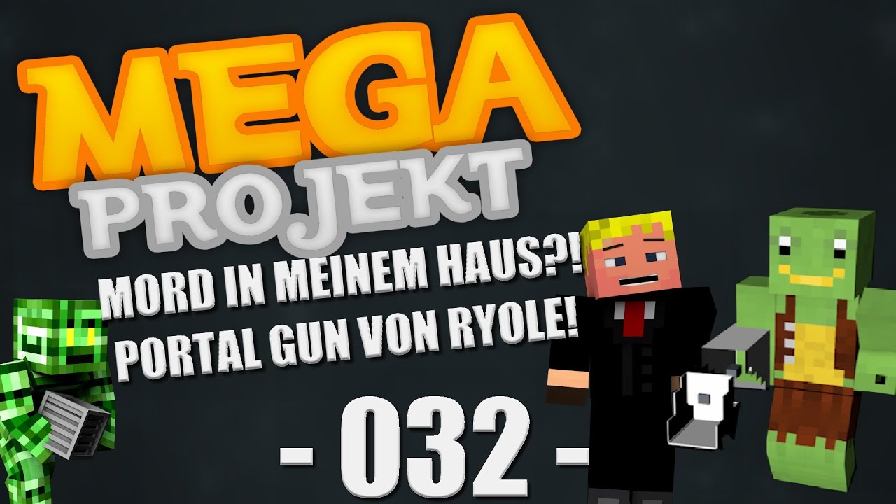 MORD IN MEINEM HAUS!? PORTALGUN GESCHENKT BEKOMMEN! MEGAPROJEKT # 32 [German] [HD]