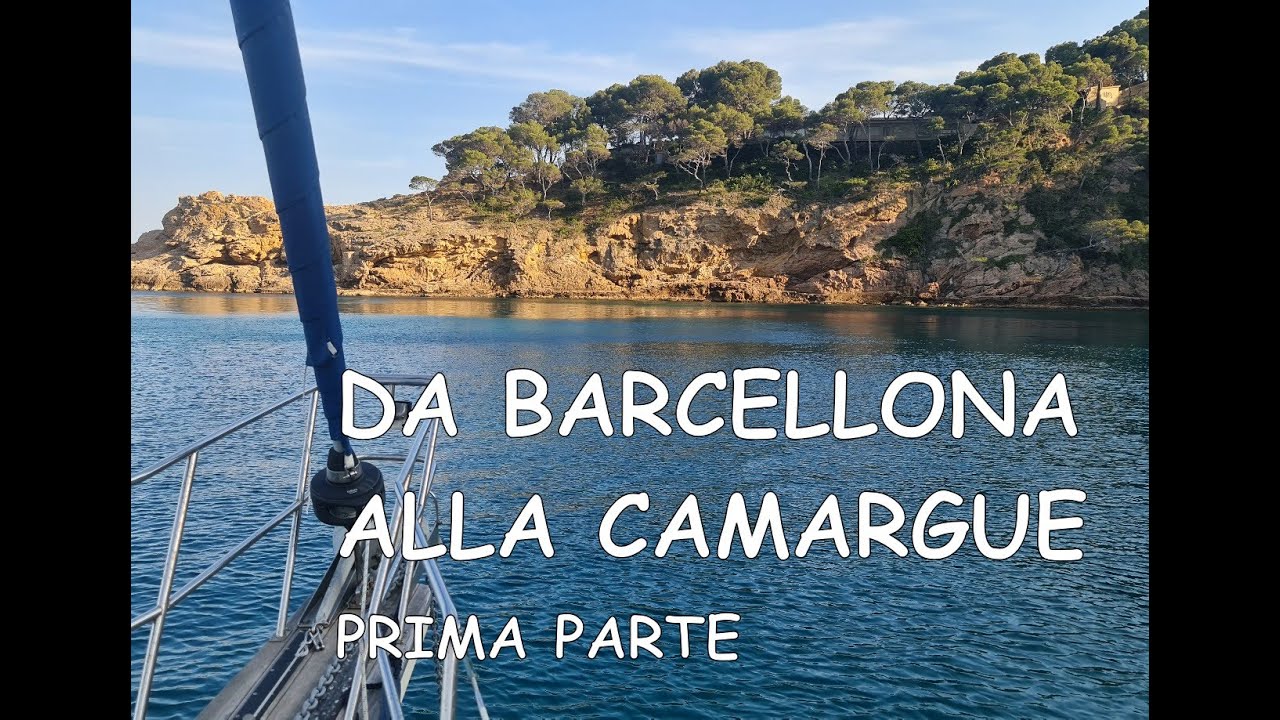 DA BARCELLONA ALLA CAMARGUE, PRIMA PARTE