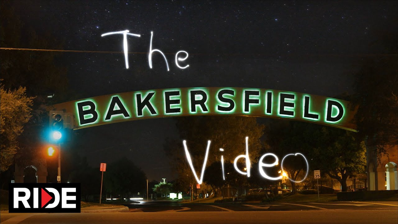 The Bakersfield Video - Full Video on RIDE