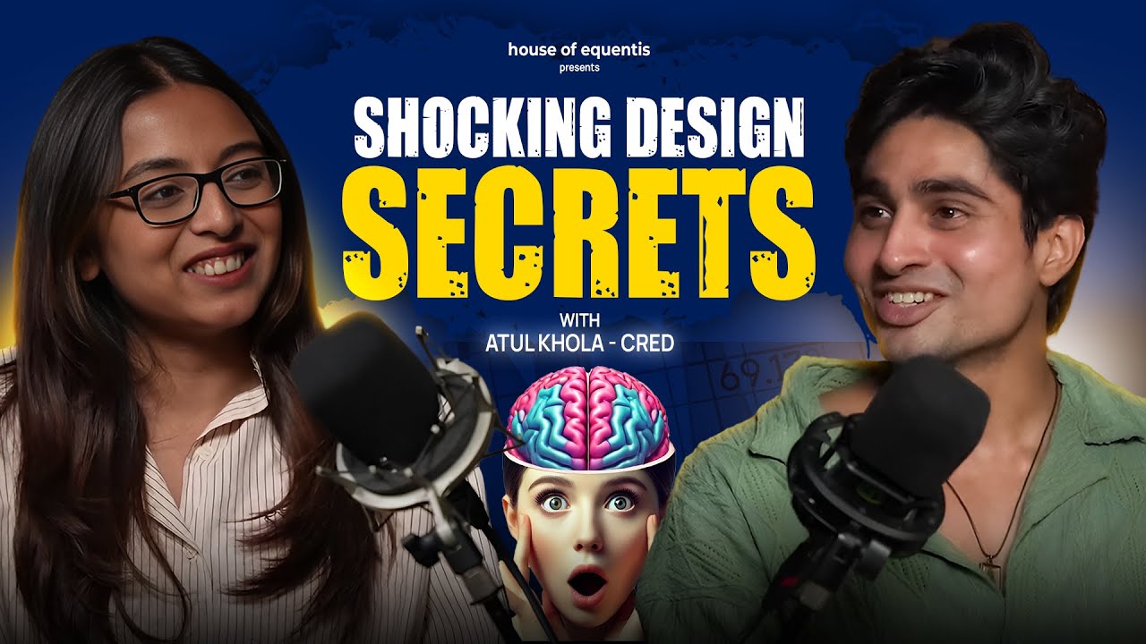 Shocking Design Secrets при участии Атула Кхолы | CRED | house of equentis | Подкаст, выпуск 14