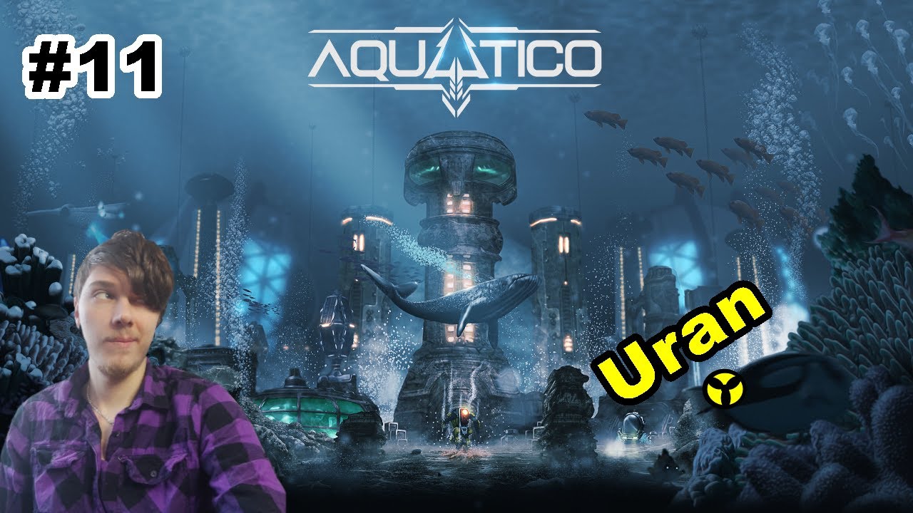 Energia ☢Jądrowa💧 - Aquatico #11