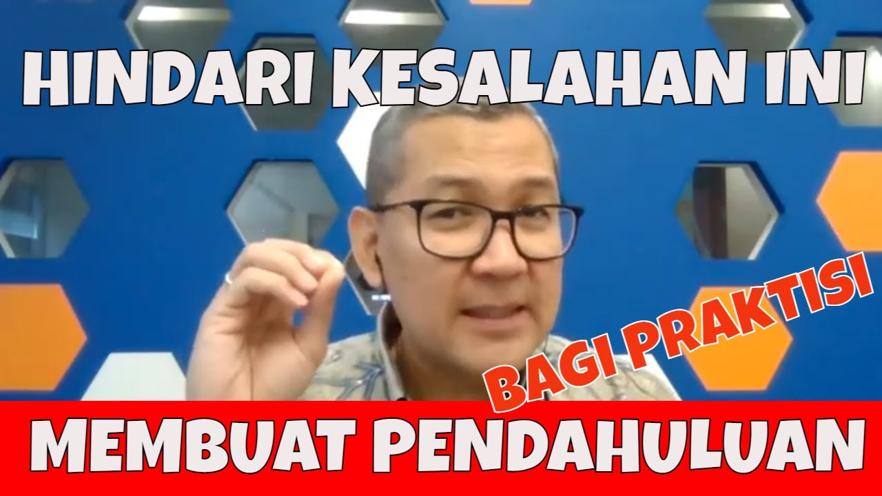 Cara Membuat Pendahuluan Penelitian Hindari Kesalahan Ini | Tirta Mursitama