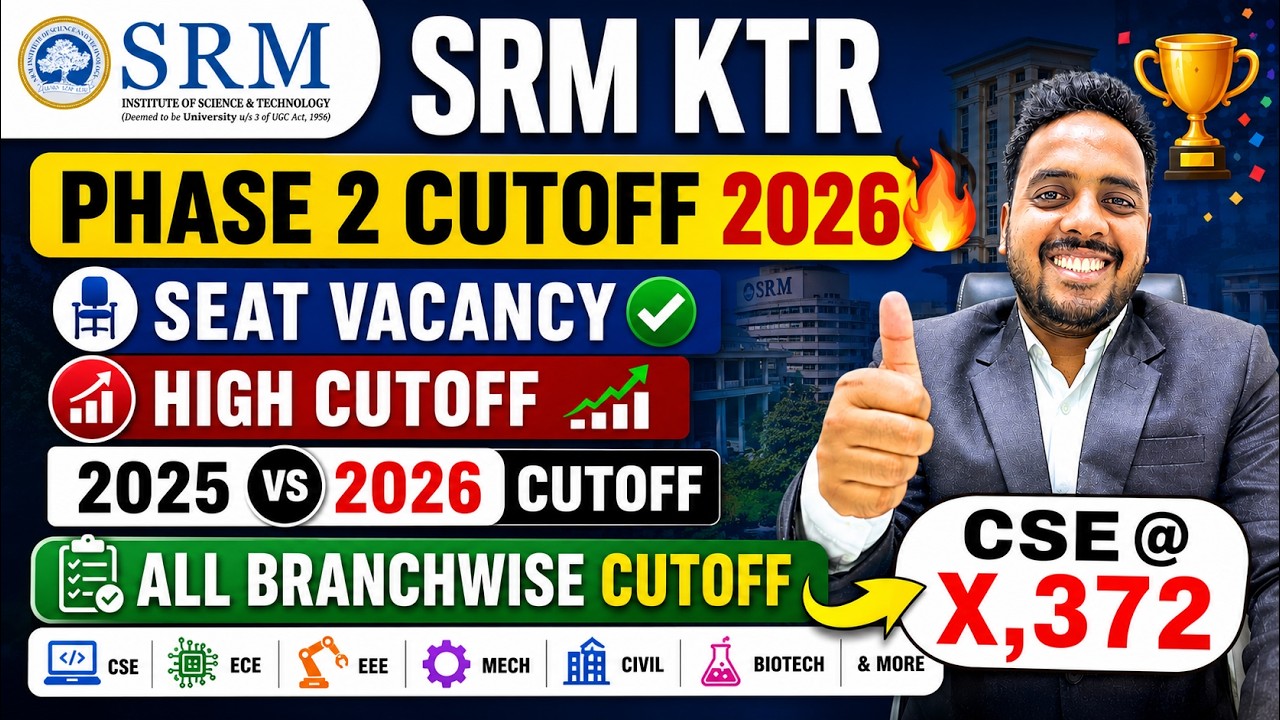 SRMJEEE Result 2026 out 🥳 | SRM KTR Cutoff | SRM Counselling Process 2026 | SRM Choice Filling 2026