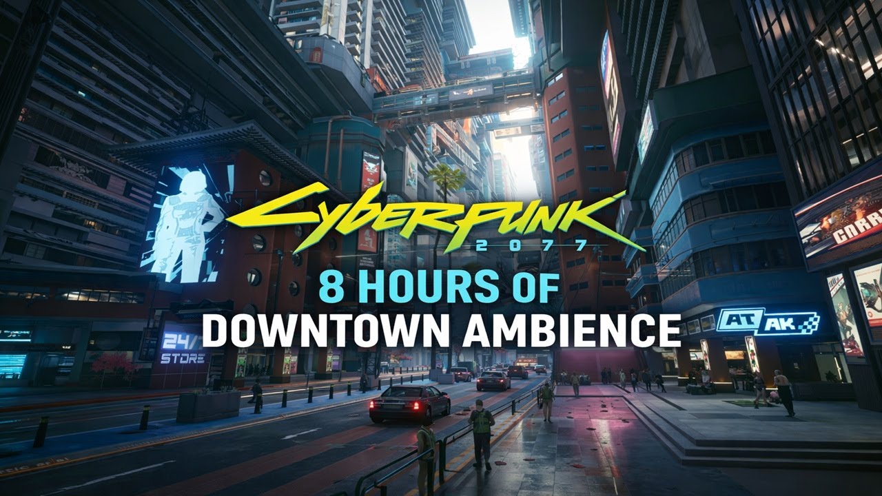 8 Hours of Cyberpunk 2077 Downtown Ambience | Night City Atmosphere
