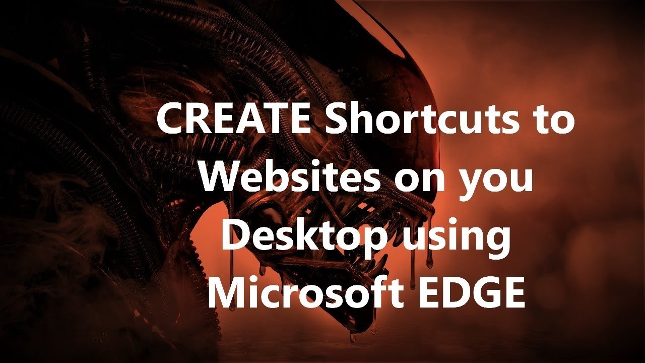 Create web shortcuts on desktop using EDGE.