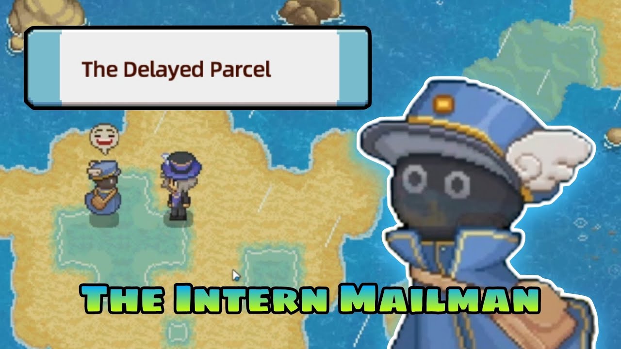 GUIDE Town Exploration, The Intern Mailman THE DELAYED PARCEL | HARVEST TOWN