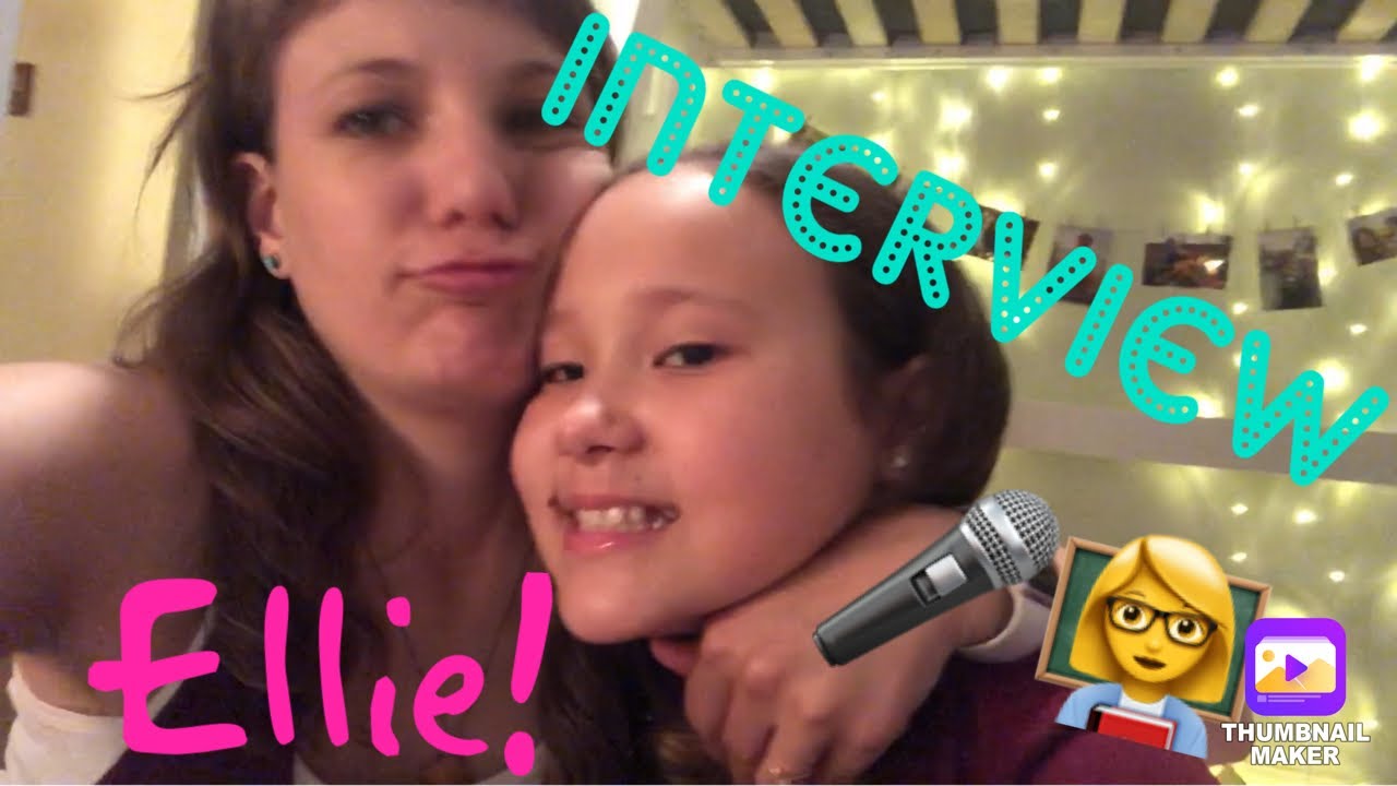 Interview Ellie!