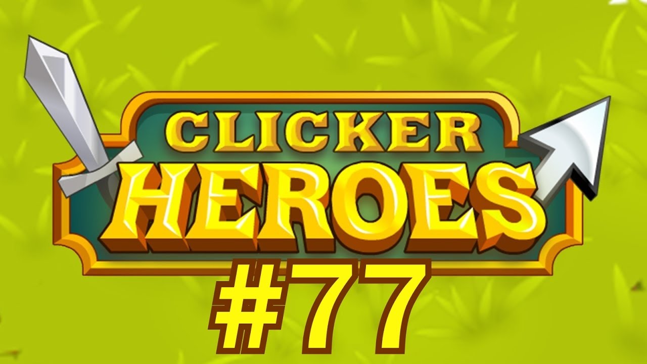Clicker Heroes #77 - Prepping For Transcendence