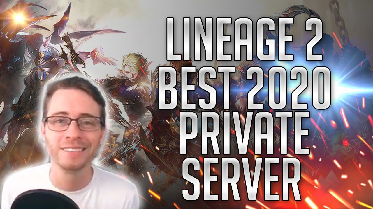 BEST Lineage 2 Private Server 2020