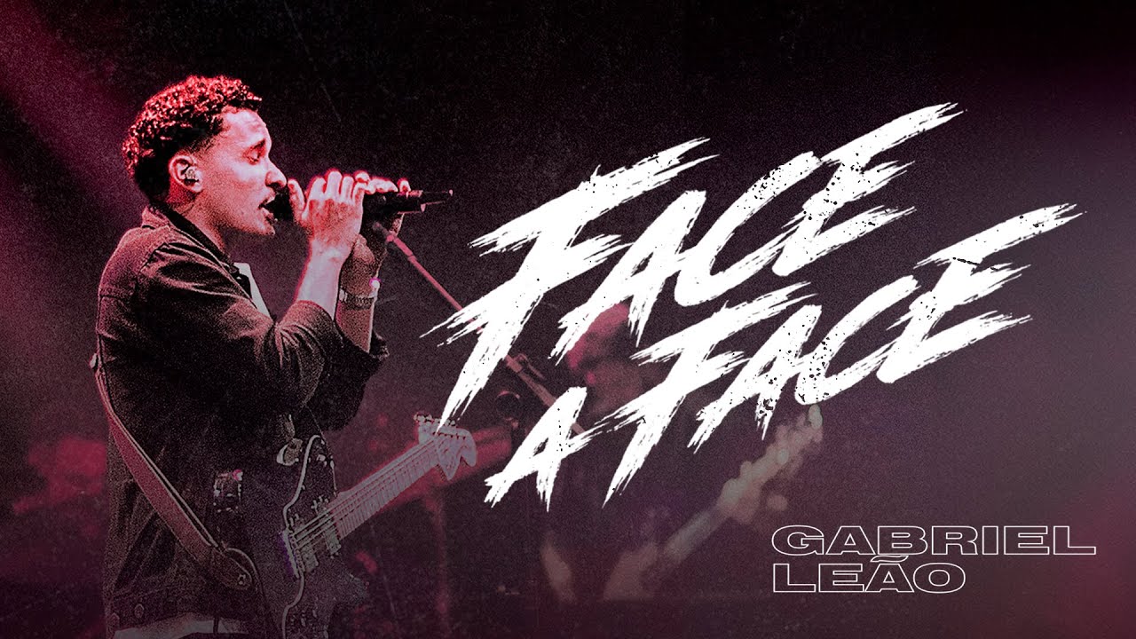 Face a Face - Gabriel Leão