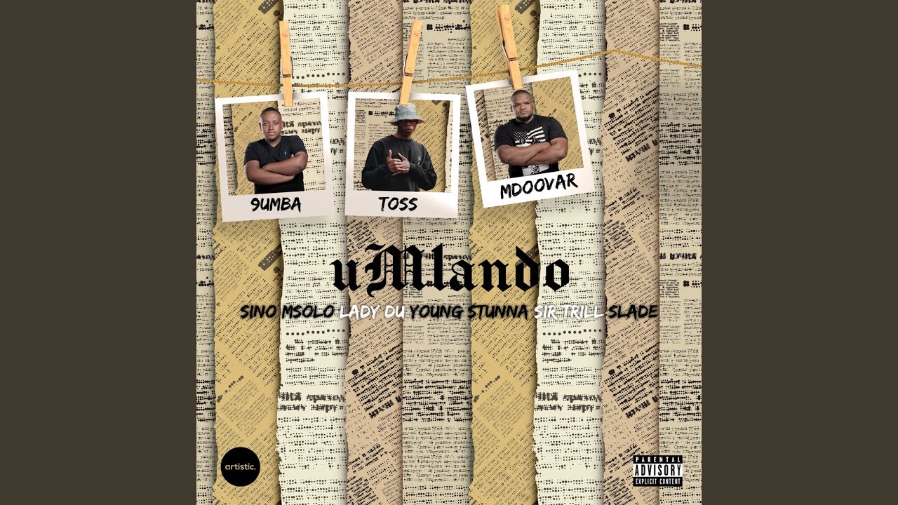 uMlando (feat. Sir Trill, Sino Msolo, Lady Du, Young Stunna and Slade)