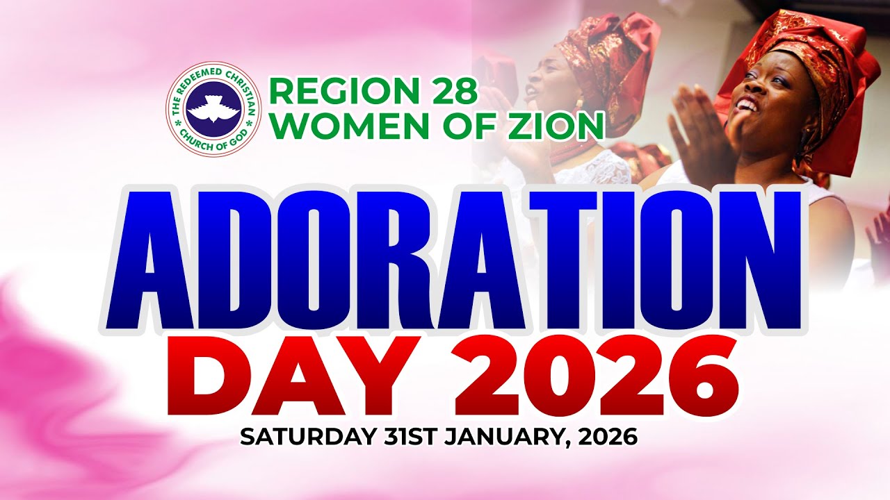 RCCG REGION 28 || WOMEN OF ZION ADORATION DAY 2026