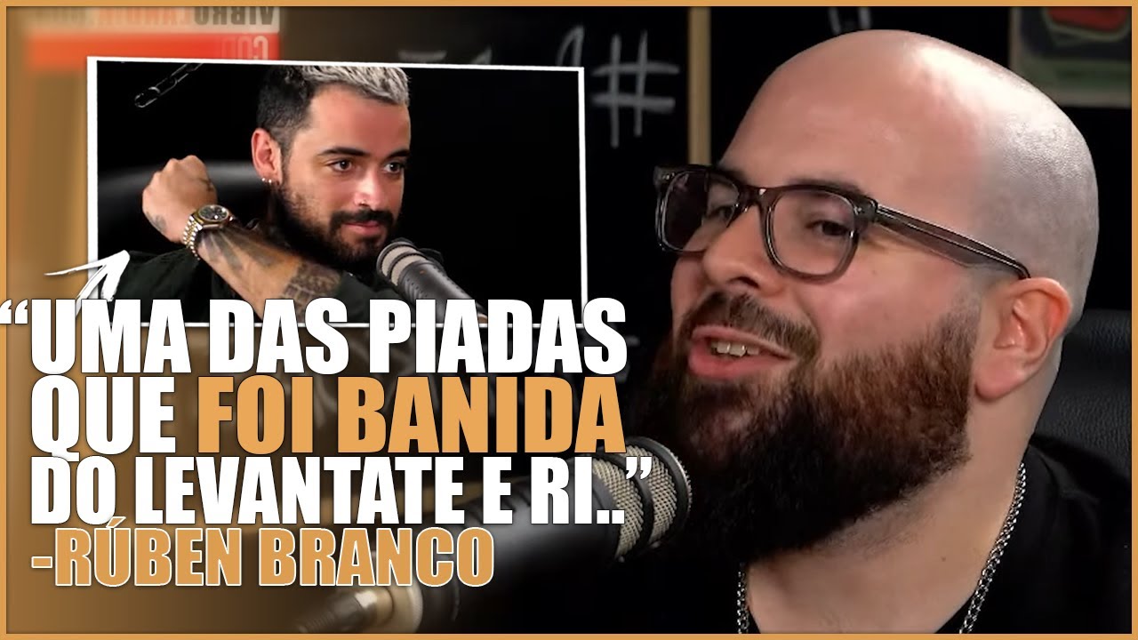 R&Uacute;BEN BRANCO CONTA PIADAS BANIDAS DO LEVANTATE E RI | CORTES PODROAST #33 - R&Uacute;BEN BRANCO
