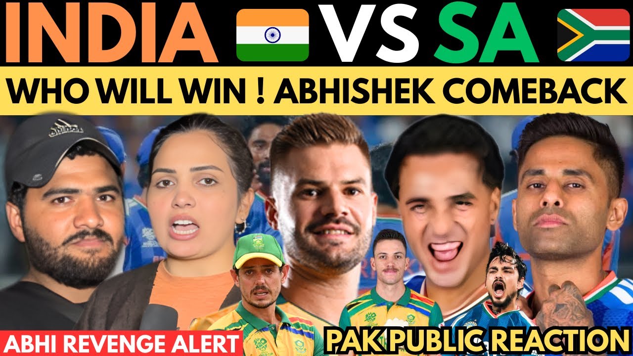 IND 🇮🇳 VS SA 🇿🇦 ! Who Will Win ! ABHISHEK COMEBACK ! ISHAN 100 ! Bumrah terror ! Pak Public Reaction