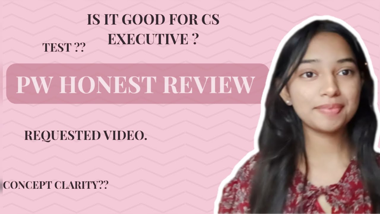 Honest review of PW for CS Executive | CS executive december 2025 & June 2026|