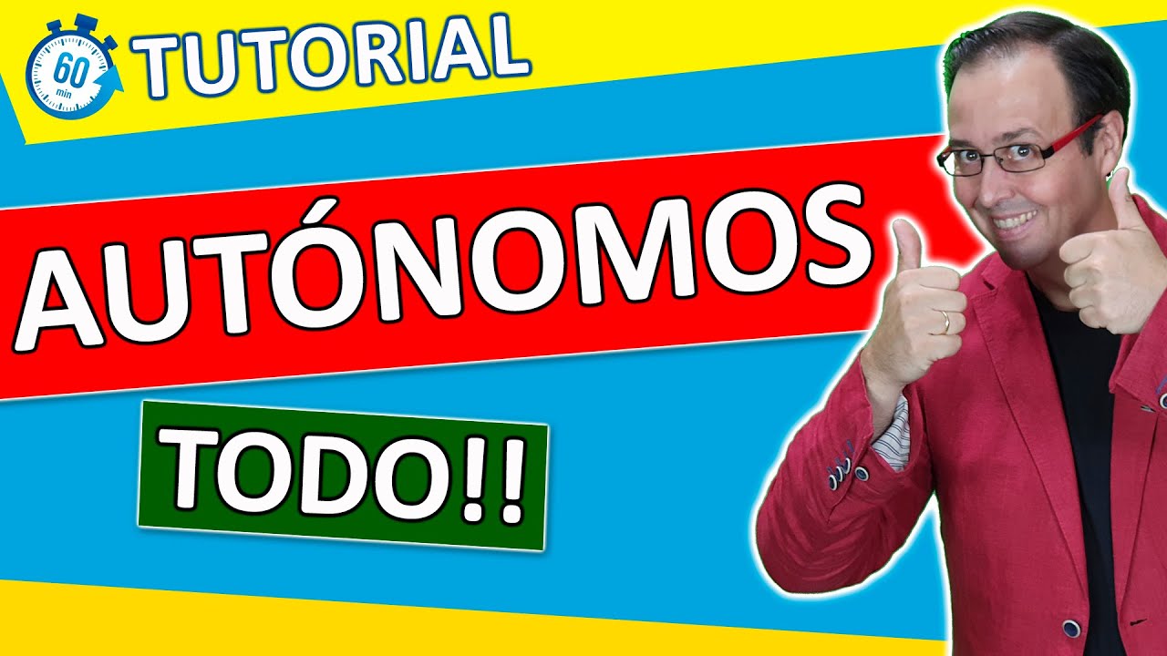 📚 TUTORIAL Autónomos, todo sobre los figura del autónomo, alta, obligaciones, impuestos ⏰ - de 60min