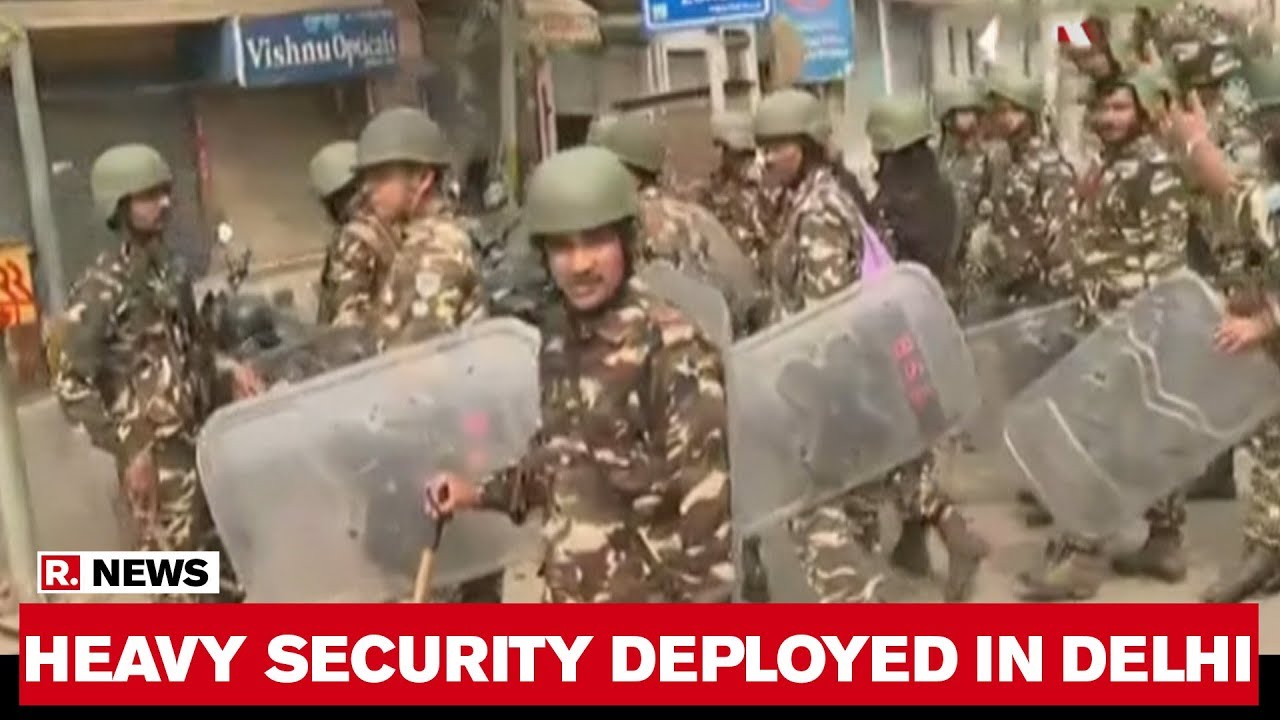 Heavy Security Deployed In Violence-Hit Chand Bagh Area Of Delhi