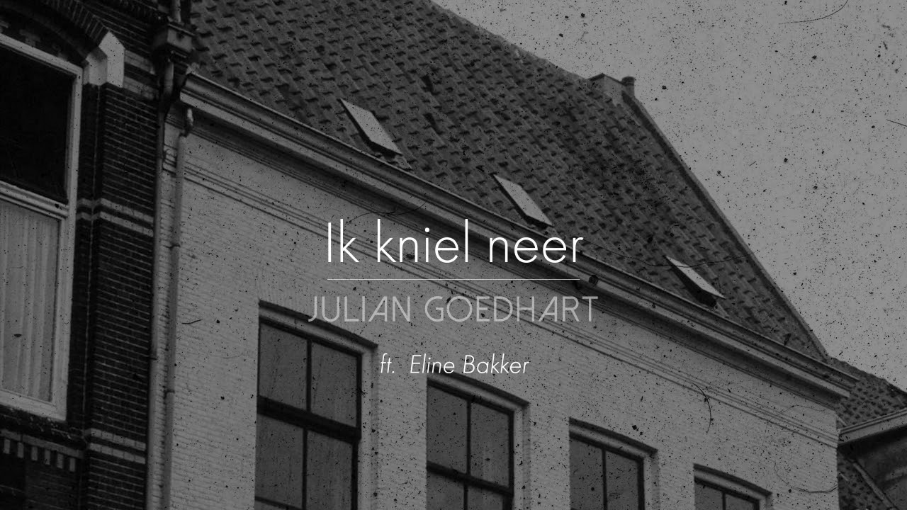 Ik kniel neer | Julian Goedhart ft. Eline Bakker | Eerste Liefde