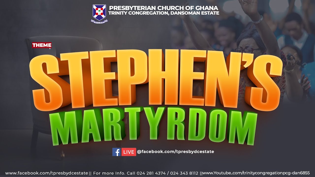 THEME: STEPHEN'S MARYTRDOM || PREACHER: MS. REBECCA KORKOR LARWEH || 07-12-25