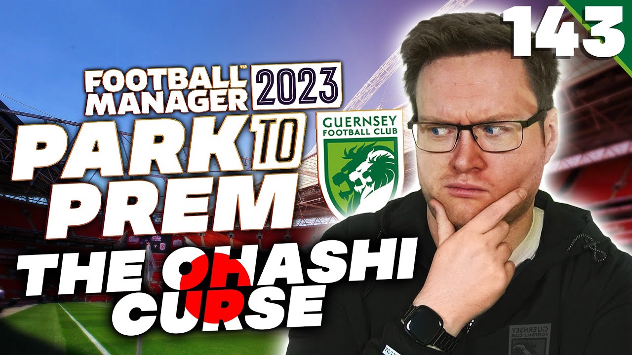 Park To Prem FM23 | Episode 143 - CUP FINAL DRAMA! | Football Manager 2023