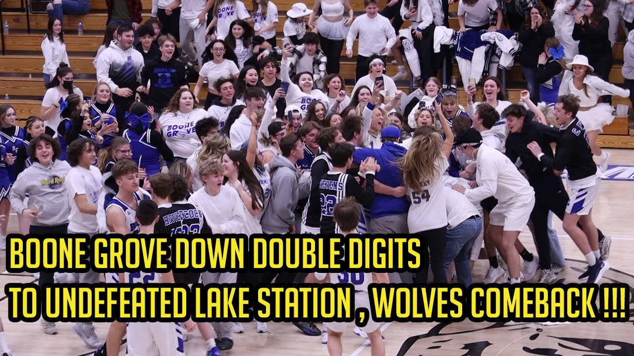Boone Grove vs Lake Station , Wolves comeback to hand Eagles 1st loss on the season !
