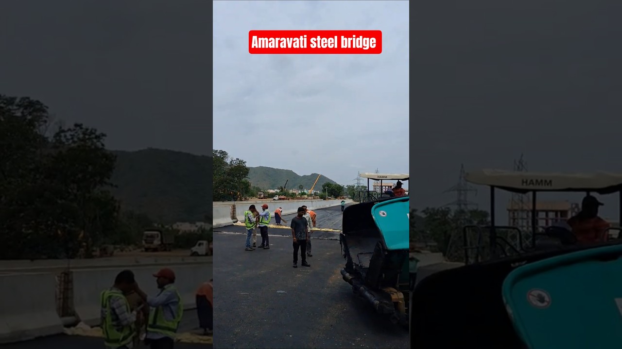 Amaravati Capital  steel bridge works latest update today