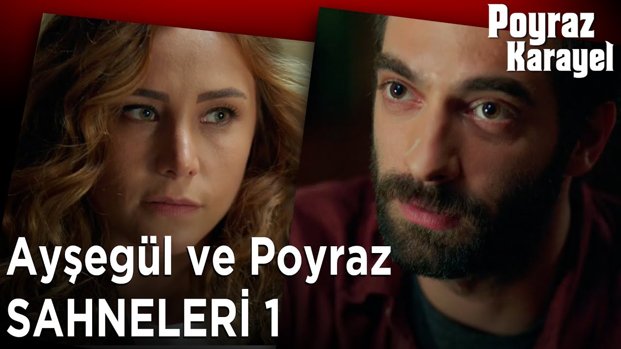 Ayşegül ve Poyraz Sahneleri Part 1 | Poyraz Karayel Özel Kolaj