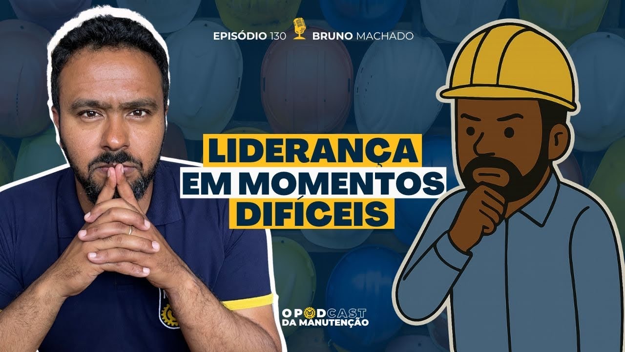 Lideranças em momentos difíceis | MNT130