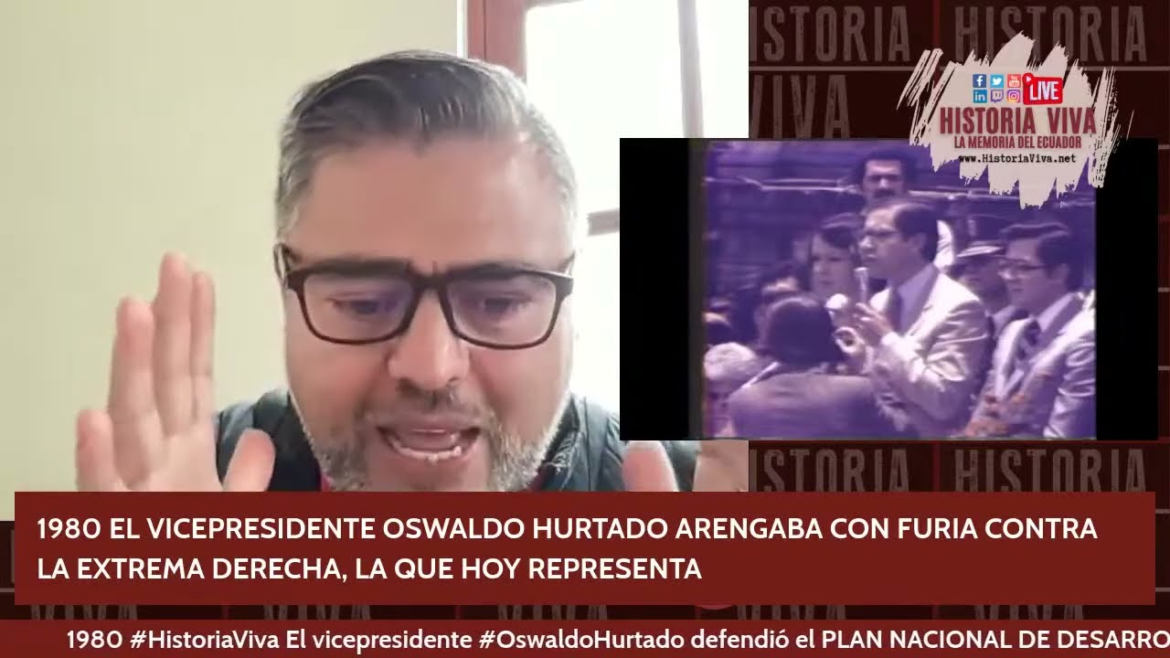 1980 EL VICEPRESIDENTE OSWALDO HURTADO CONTRA LA EXTREMA DERECHA QUE HOY REPRESENTA
