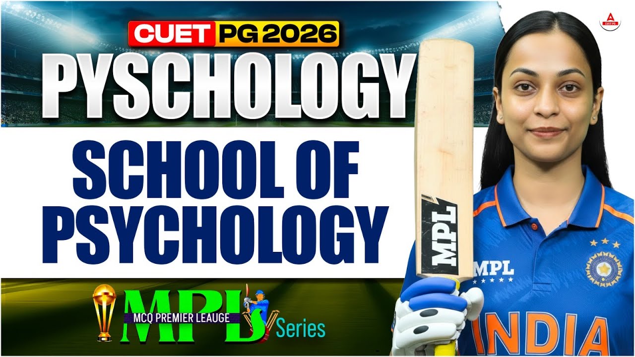 CUET PG Psychology | 2026| MPL| School of psychology | concept + pyq's