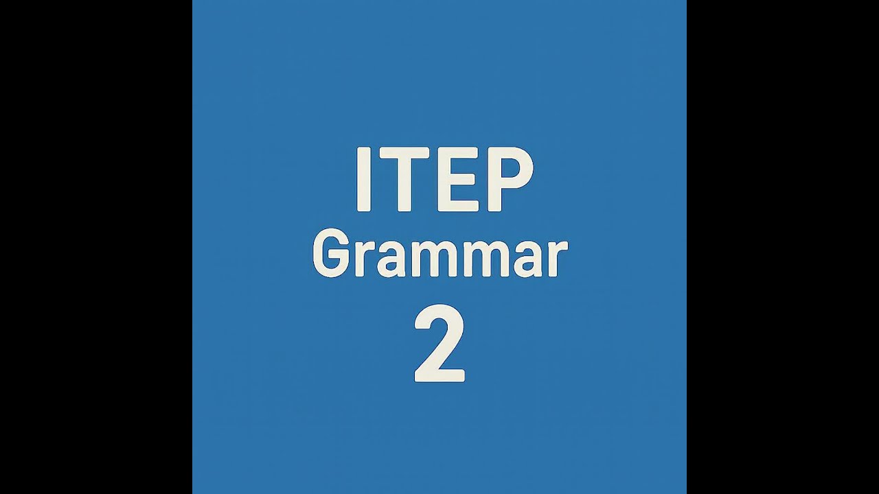 Itep Grammar 2