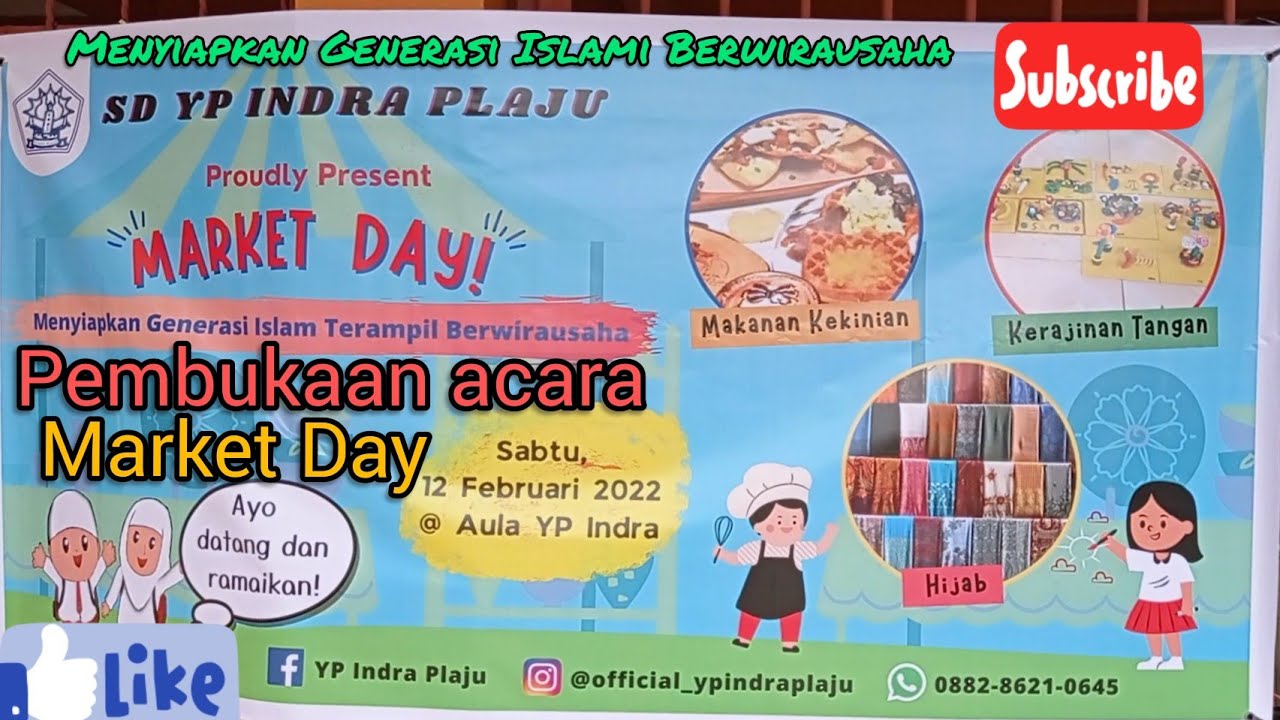 PEMBUKAAN ACARA MARKET DAY SD YP INDRA PLAJU || Part 1