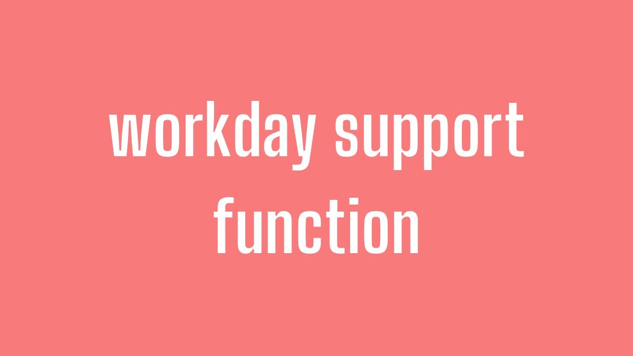 Workday HCM Support Function | Workday HCM Tutorial |  Workday HCM Course | Workday HCM Video |