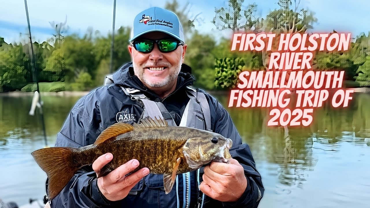 First Holston River Smallmouth Fishing Trip of 2025 | BigBaitPosse