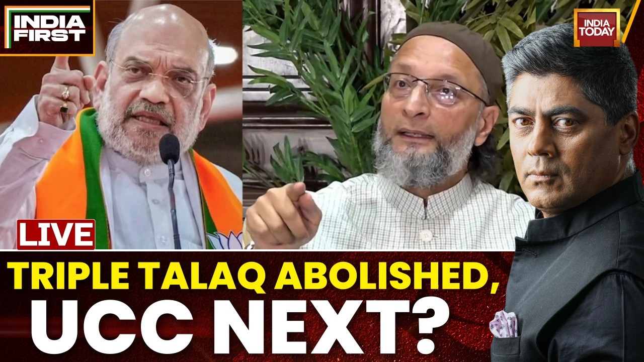 Live: Triple Talaq Abolished, UCC Next ? Uniform Civil Cide | Amit Shah | BJP | Owaisi | India First