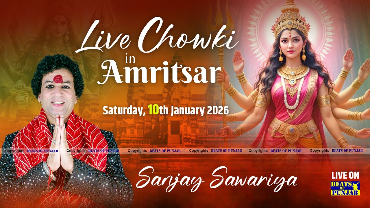 Sanjay Sawariya Live at Vishal Mata Ki Chowki | Amritsar | 10 January 2026 | Beats of Punjab